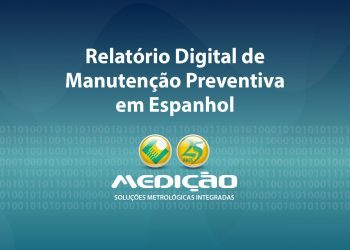 Novidade: relatório digital de manutenção preventiva em espanhol