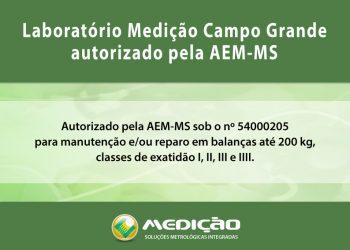 Laboratório Medição Campo Grande é autorizado AEM-MS para balanças