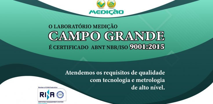 Medição Campo Grande é certificada