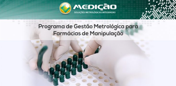 Programa de Gestão Metrológica para Farmácias de Manipulação