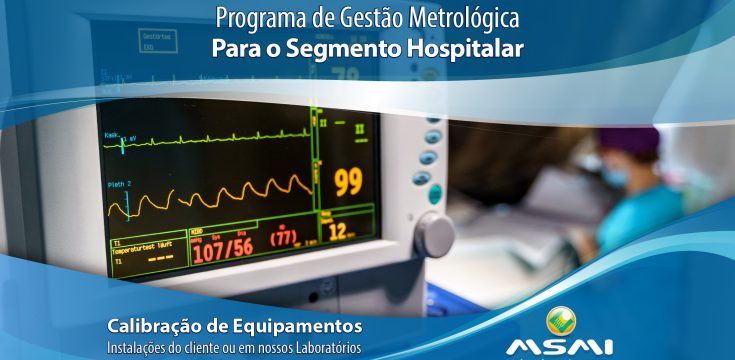 Programa de Gestão Metrológica para o Segmento Hospitalar