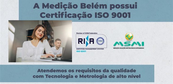 Certificação ISO 9001 na Medição Belém